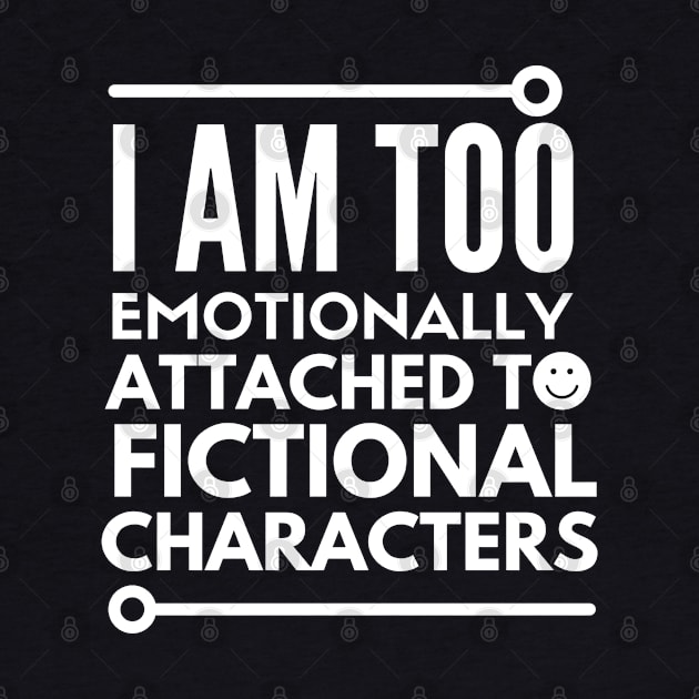 I am too emotionally attached to fictional characters by mksjr